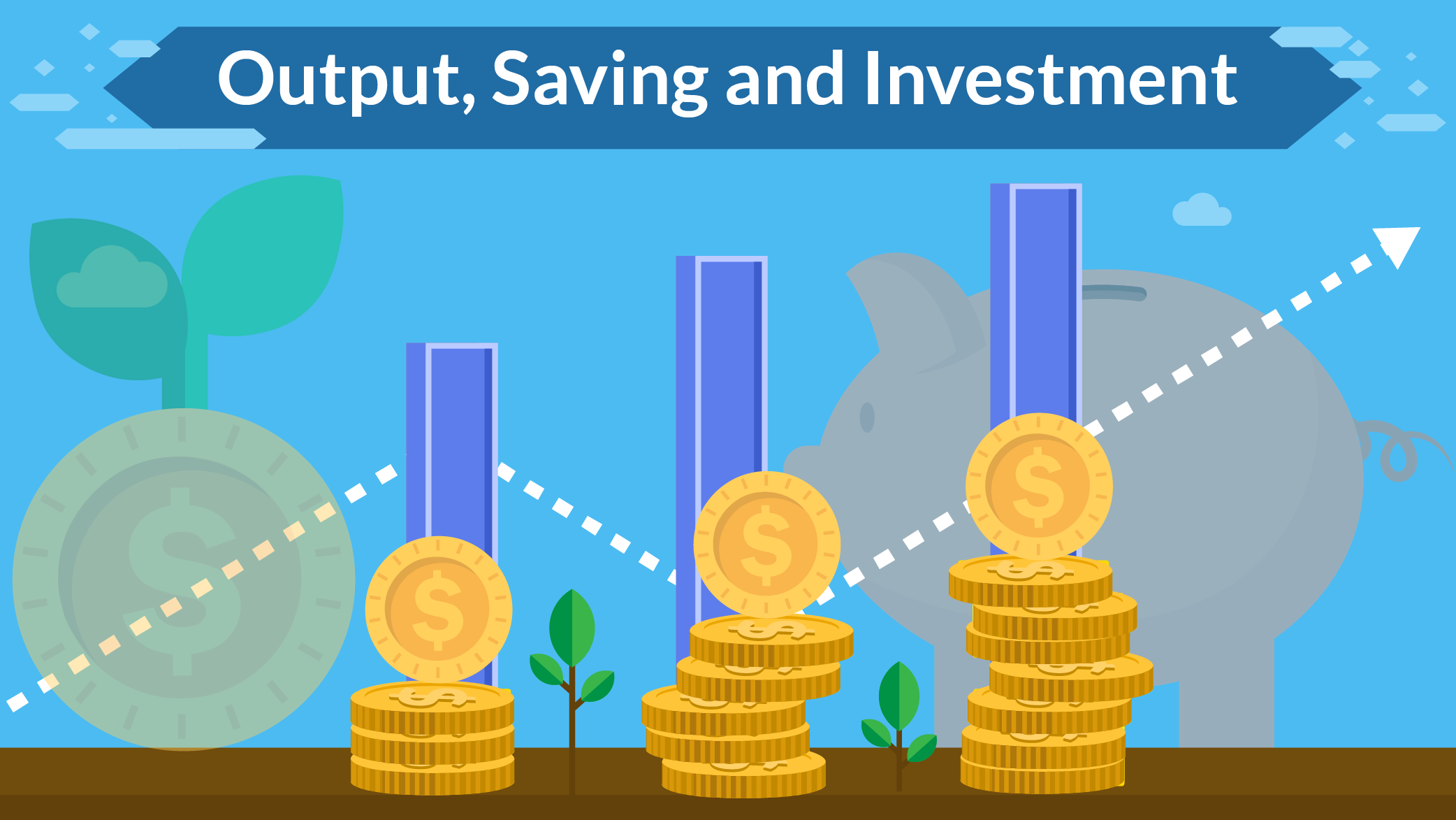 Output, Saving and Investment