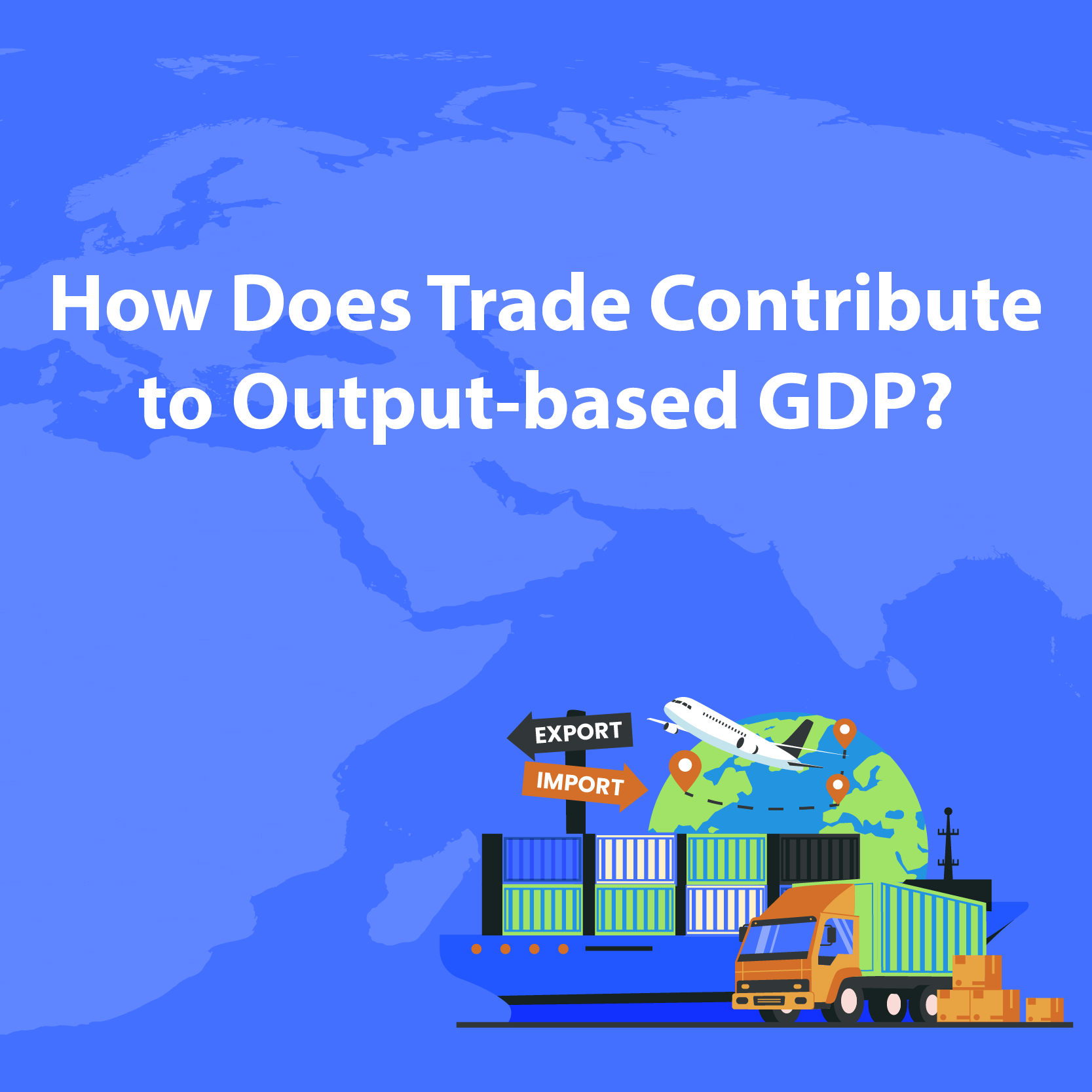 Output-based GDP Explained